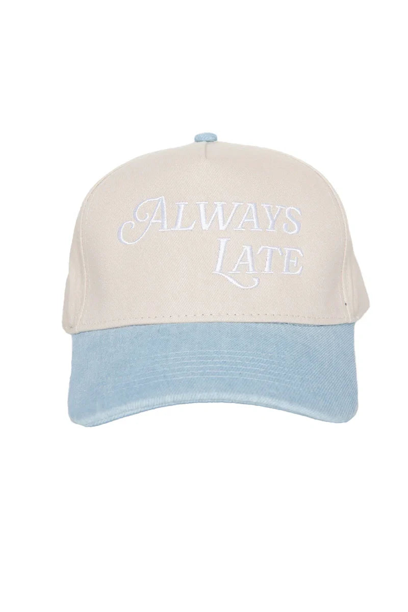 Always Late Trucker Hat